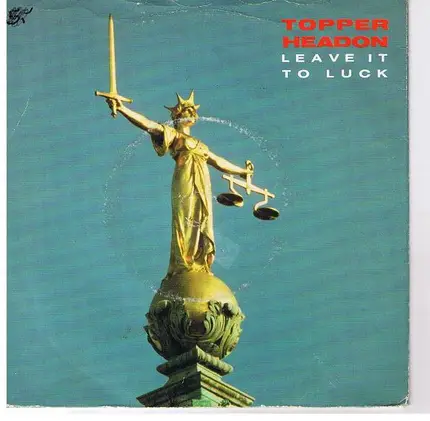 Topper Headon - Leave It To Luck / Casablanca