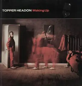 Topper Headon - Waking Up