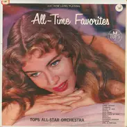Tops All-Star Orchestra - All-Time Favorites