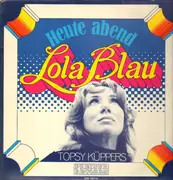 Double LP - Topsy Küppers - Heute Abend: Lola Blau