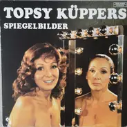 Topsy Küppers - Spiegelbilder