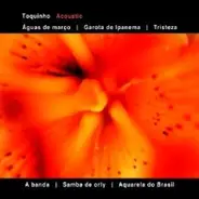Toquinho - Acoustic