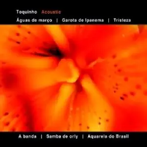 Toquinho - Acoustic