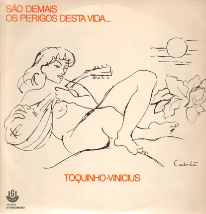 Toquinho & Vinicius - São Demais Os Perigos Desta Vida...