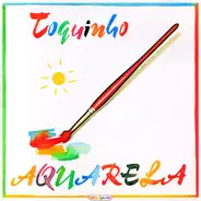 Toquinho - Aquarela