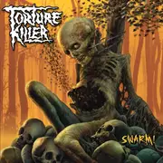 LP - Torture Killer - Swarm! - Gatefold