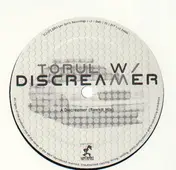Torul W/ - Discreamer