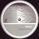 12inch Vinyl Single - Torul - Waterproof Theme