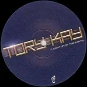 tory kay - Don't Stop the Party