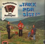 Toradertrioen - Takk For Sist