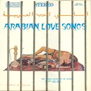 Toraia Orchestra Of Algiers - Arabian Love Songs