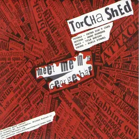 Torcha Shed / Neon Maniacs - Meet Me In The George Bar / Zombie