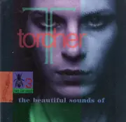 CD - Torcher - The Beautiful Sounds Of