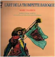 Torelli / Cavazzoni / Fantini / Viviani - L'art De La Trompette Baroque