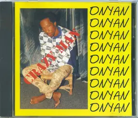 Toriano "Onyan" Edwards - Crazy Man