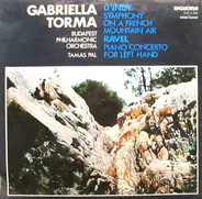 Ravel/D'Indy - Symphony On A French Mountain Air | Piano Concerto For The Left Hand