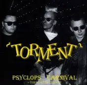Torment - Psyclops Carnival + The Mystery Men EP