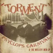 Torment - PSYCLOPS CARNIVAL