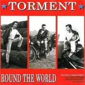 Torment - Round The World