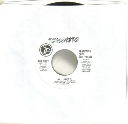 Toronto - All I Need