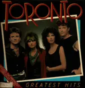 Toronto - Greatest Hits