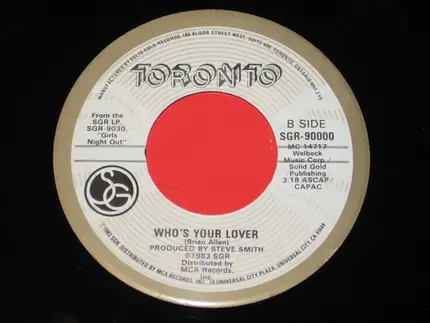 Toronto - All I Need / Who's Your Lover