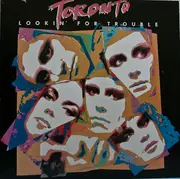 LP - Toronto - Lookin' For Trouble
