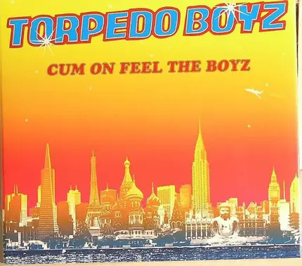 Torpedo Boyz - Cum on Feel the Boyz