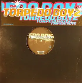 Torpedo Boyz - JAPANEEZE BOYZ