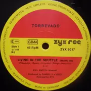 12inch Vinyl Single - Torrevado - Living In The Shuttle (Remix)