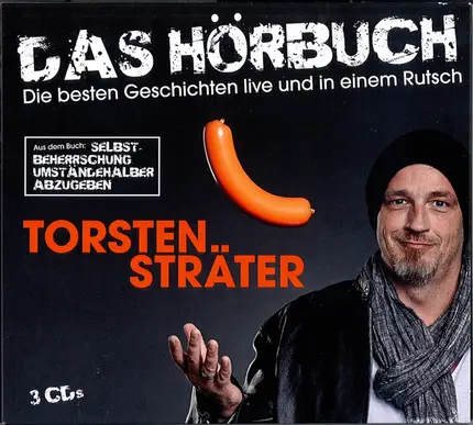 Torsten Sträter - Das Hörbuch (Die Besten Geschichten Live Und In Einem Rutsch)