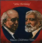 CD - Tosti - Fausto Celebrates Tosti - 145th Birthday