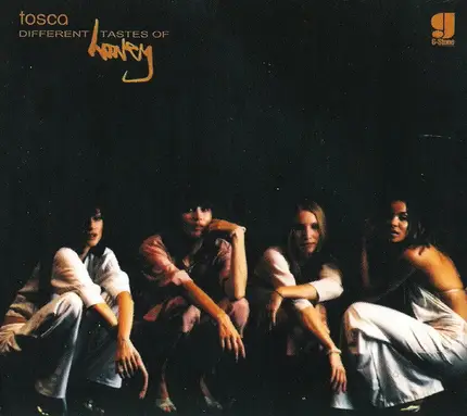 Tosca - Different Tastes Of Honey