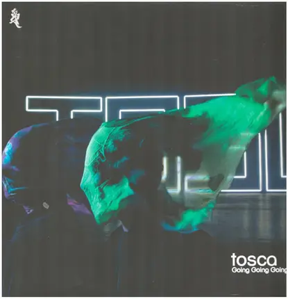 Tosca - Going Going Going