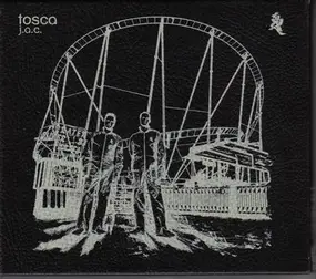 Tosca - J.A.C.