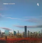 LP - Tosca - No Hassle