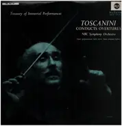 Toscanini conducts Ouvertures - Treasury of immortal Performances