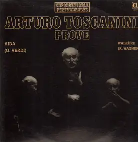 Arturo Toscanini - Aida (Verdi) / Walküre (Wagner)