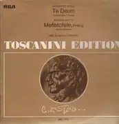 LP - Toscanini, NBC Symphonie-Orchester - Verdi: Te Deum, A.Boito: Mefistofele
