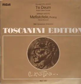 Giuseppe Verdi - Te Deum, Mefistofele (Toscanini)
