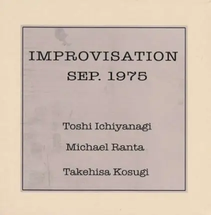 TOSHI ICHIYANAGI - IMPROVISATION SEP.1975