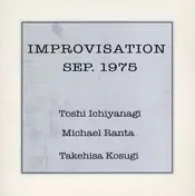 Toshi Ichiyanagi - Improvisation Sep.1978