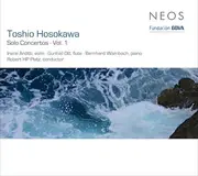 CD - Toshio Hosokawa - Solo Concertos - Vol. 1