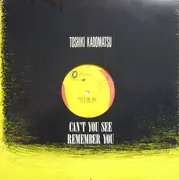 12inch Vinyl Single - Toshiki Kadomatsu - Can't You See - insert