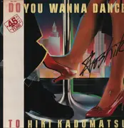 12inch Vinyl Single - Toshiki Kadomatsu - Do You Wanna Dance - Signed / OBI + INSERT