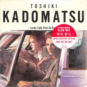 12inch Vinyl Single - Toshiki Kadomatsu - Lucky Lady Feel So Good - Promo