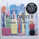12inch Vinyl Single - Toshiki Kadomatsu - Pile Driver