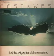 Toshiko Akiyoshi and Charlie Mariano - East & West