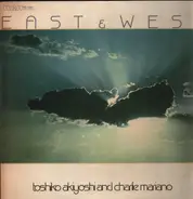 Toshiko Akiyoshi and Charlie Mariano - East & West