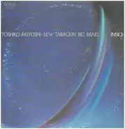 Toshiko Akiyoshi-Lew Tabackin Big Band - Insights